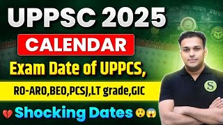 uppsc latest news 💔 2025 Calendar 😲 Exam date RO ARO BEO up pcs j LT Grade GIC  uppcs New VACANCY [upl. by Finella310]