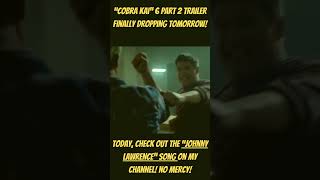 COBRA KAI 6 pt2 Trailer Drops Tomorrow cobrakaiseason6trailer cobrakai trailer foryou shorts [upl. by Mundy689]