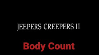 Jeepers Creepers 2 2003 Body Count [upl. by Kennedy754]