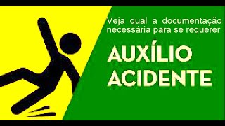 Confira quais os documentos originais necessários para ter direito ao benefício de auxílio acidente [upl. by Carpenter]