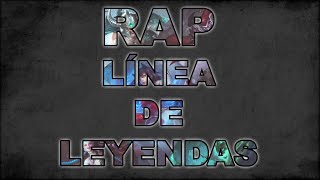 LINEA DE LEYENDAS RAP  LOL  ZARCORTCYCLOSHARKNESSKEYBLADEJACKY [upl. by Blackmun]