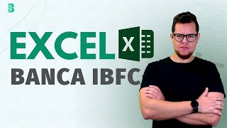 Informática para Concursos  Só Questões  Excel  Banca IBFC [upl. by Aroled]