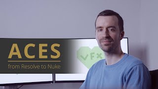 ACES  from Resolve to Nuke [upl. by Chalmer]