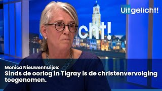 Uitgelicht 11 december 2023  Monica Nieuwenhuijse over de christenvervolging in Tigray [upl. by Nahtanaj]