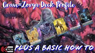 GraveZorga Deck Profile  Basic How To  Cardfight Vanguard Overdress [upl. by Koetke113]