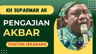 KH SUPARMAN ABDUL KARIM PENGAJIAN AKBAR peradabanislam ulamanusantara [upl. by Bryan444]