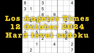 Sudoku solution – Los Angeles Times 12 October 2024 Hard level [upl. by Ttelracs292]