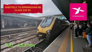 Sheffield To Birmingham New Street Class 220 XC [upl. by Rosel]