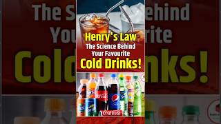 The Science Behind Your Favorite Cold Drinks  Henrys Law Explained shorts  Akshay Sir [upl. by Pearlstein527]