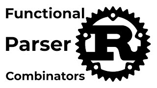 Lets make a scripting language using parser combinators in rust [upl. by Halliday]