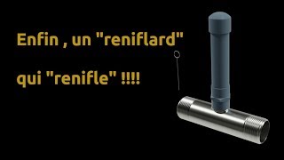 Enfin  un reniflard qui renifle [upl. by Ruthanne144]