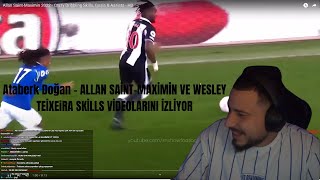 ATABERK DOĞAN  quotALLAN SAİNTMAXİMİN SKİLLSquot ve quotWESLEY TEİXEİRA SKİLLSquot İZLİYOR [upl. by Jarv]