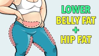 LOWER BELLY FAT  HIP FAT WORKOUT  LOSE STUBBORN FAT [upl. by Suqram858]