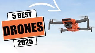 The 5 Best Drones For 2025  Best Camera Drone 2025 [upl. by Schreck126]