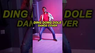 Ding Dong Dole Dance Cover  Sayandeep Das Choreography [upl. by Lebiralc560]