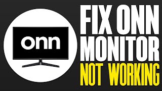 How To Fix Onn Monitor Not Working [upl. by Anial]