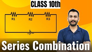 ResistorsSeries Combination  Class10th Electricity cbse class10th ncert chemistry [upl. by Moncear]