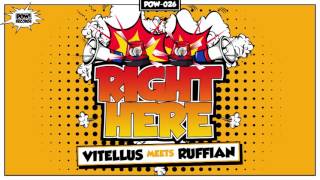 POW026  Vitellus meets Ruffian  Right Here [upl. by Ydnolem365]