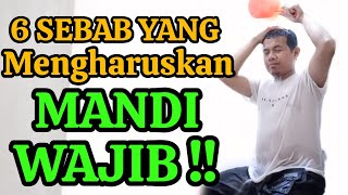 6 SEBAB HARUS MANDI WAJIB  tutorial mandi wajib tata cara mandi junub [upl. by Naut]