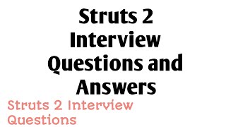 Struts 2 Interview Questions and Answers [upl. by Nidnal]