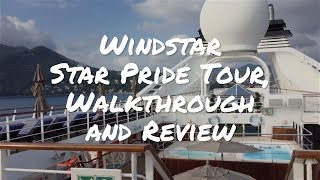 Windstar Star Pride Tour Walkthrough and Review by Sixty and Me [upl. by Lucais]