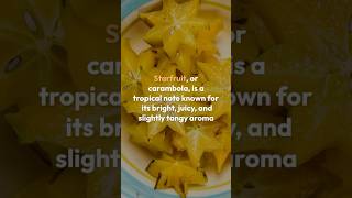 The Bright amp Tropical Aroma of Starfruit Fragrance Breakdown StarfruitFragrance TropicalScents [upl. by Yhtir332]