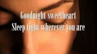 Goodnight sweetheart quotDavid Kershquot With lyrics [upl. by Longwood]