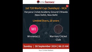 League Match  Winnersx11vsWarriorsCricketClub  8 Sep  7 AM  1stT20WorldCupSundaysHCA [upl. by Akcimehs]