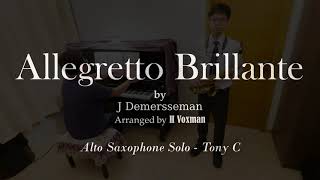 Allegretto Brillante by J Demersseman  Alto Saxophone Solo [upl. by Miller]