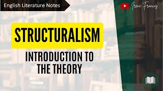 Structuralism  Introduction to the theory  Literary Theory  IRENE FRANCIS [upl. by Sillek696]