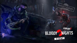 Dying Light 2 Stay Human  Bloody Nights Event [upl. by Hasina380]