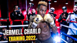 JERMELL CHARLO  Training 2022  Ready for BRIAN CASTANO 2 BoxingC4TV [upl. by Attezi940]