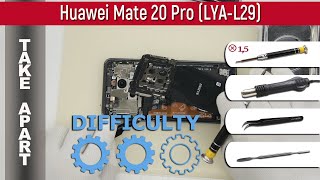 How to disassemble 📱 Huawei Mate 20 Pro LYAL29 Take apart Tutorial [upl. by Takashi]