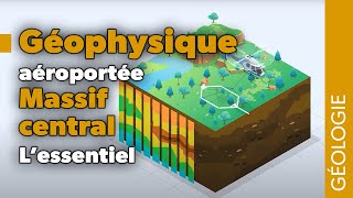 Géophysique aéroportée dans le Massif central  Lessentiel [upl. by Nerb]