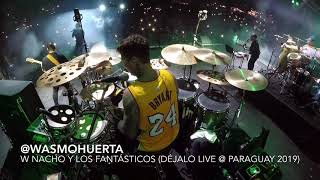 Wasmo huerta with Nacho Y Los Fantásticos “Déjalo” Live  Paraguay 2019 DRUM CAM [upl. by Lewes]