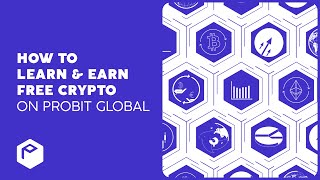 How to Learn amp Earn Free Crypto on ProBit Global probitglobal [upl. by Nnyw]