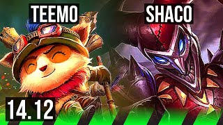 TEEMO vs SHACO JGL  18215 Rank 5 Teemo Legendary 1000 games  NA Grandmaster  1412 [upl. by Eilrac]