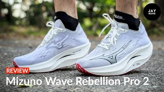 รีวิว Mizuno Wave Rebellion Pro 2 “กลิ้งไหลที่สุดในตลาด แต่ไม่ได้เหมาะกับทุกคน” [upl. by Anitsirc672]