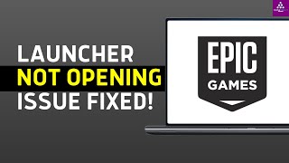 How To Fix Epic Games Launcher Not Opening 2024 EASY FIX [upl. by Morton]