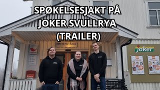 SPØKELSESJAKT PÅ JOKER SVULLRYA TRAILER [upl. by Pickett]