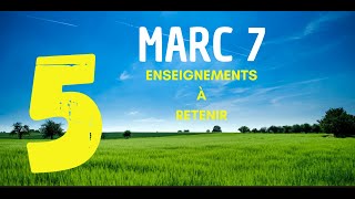 5 Enseignements de MARC 7 versets 3137 l M3 Inspiration [upl. by Eirojram]