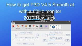 How to get P3D V45 SMOOTH with a 60Hz monitor in 2019 [upl. by Regine87]