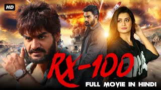 RX 100 Full Movie Dubbed In Hindi  Payal Rajput Kartikeya [upl. by Ettenel210]