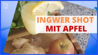 🚀Ingwer Shot mit Apfel🚀 Apfelsaft und Ingwer eine leckere Mischung Rezept zum selber machen [upl. by Suelo]