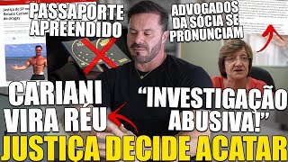 URGENTE CARIANI VIRA RÉU APÓS DENUNCIA RECEBIDA PELA JUSTIÇA DE SP SER ACATADA SEGUNDO O G1 [upl. by Gunter]