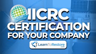 How to Become an IICRC Certified Firm  Get Your Company Certified [upl. by Keegan]