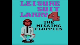 Leisure Suit Larry 4 The Missing Floppies  A 30th Anniversary Retrospective [upl. by Assilac]