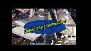 Kleben statt schweißen Teil 2  Alles mit dem Karosseriekleber Stick Do not weld [upl. by Saile912]