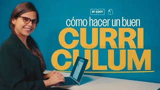 ¿Cómo hacer un buen currículum  207 [upl. by Ahseral]