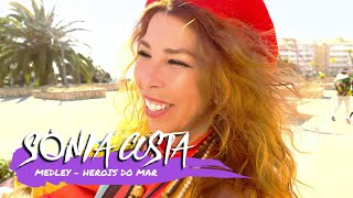 Sónia Costa  Medley Heróis do Mar Official Video [upl. by Alleoj]